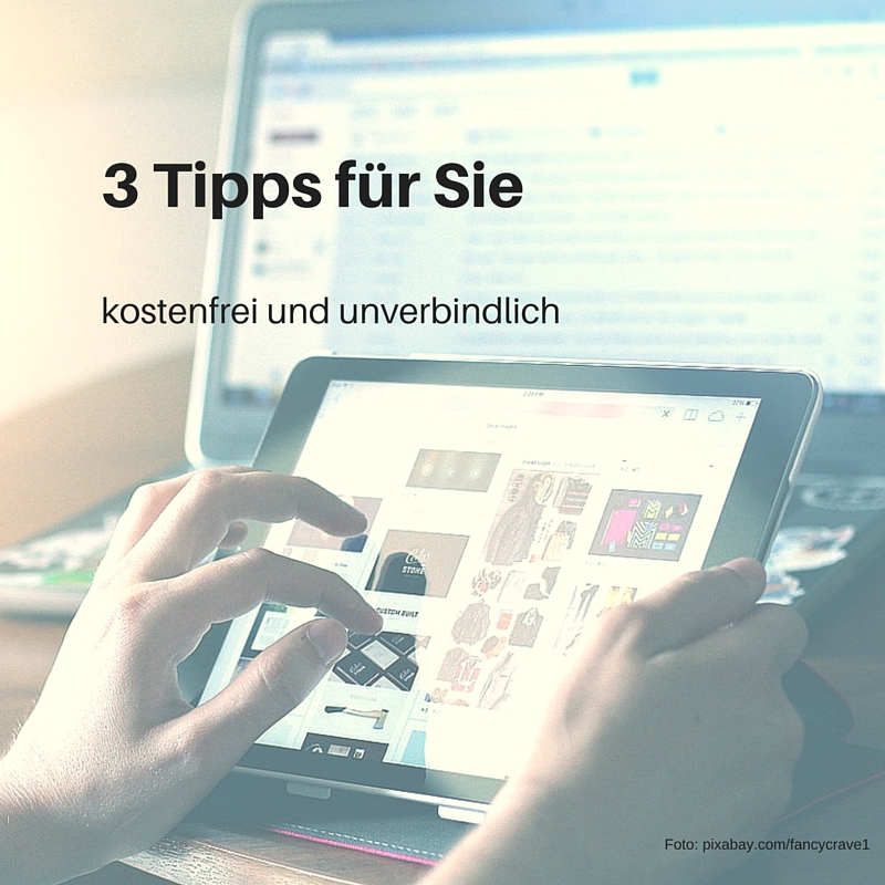 3 kostenfreie Tipps für Ihre Homepage – ganz individuell
